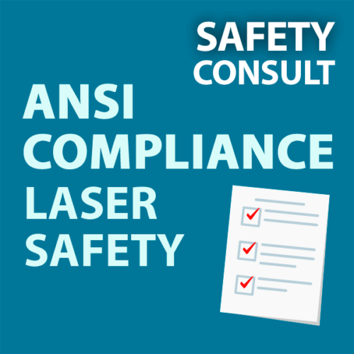 ANSI Compliance Laser Safety Consult