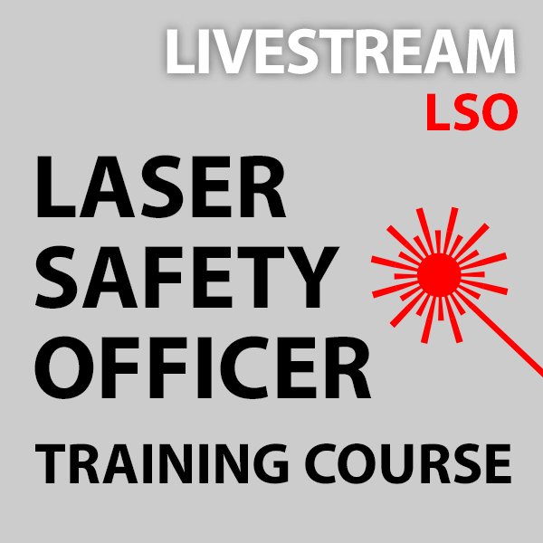 Livestream Laser Safety Officer Course